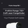 ProMini Range 750+ Slope Edition - Laser Rangefinder -  Continuous Measurement